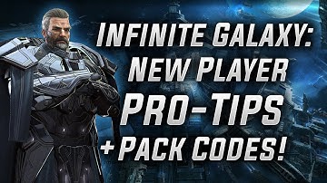 New Player Pro-Tips + Pack Codes! - Infinite Galaxy - IG