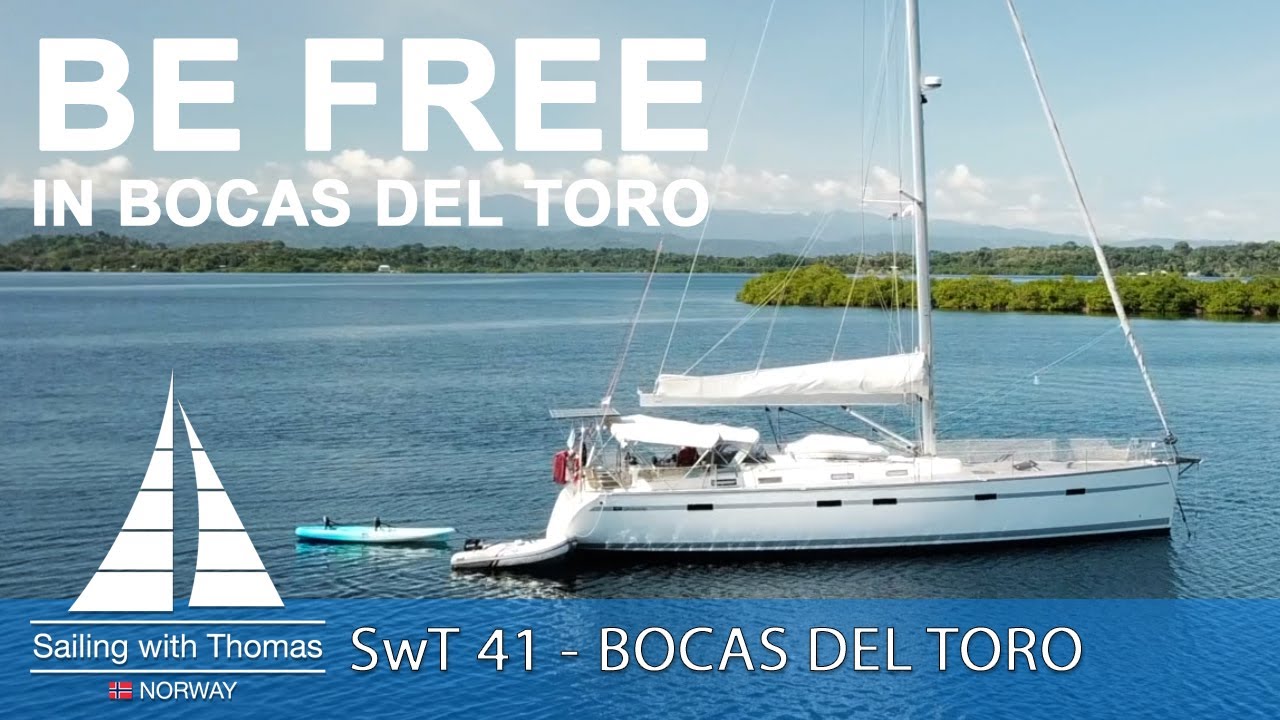 BOCAS DEL TORO - SwT 41 The best place to spend the Caribbean hurricane season