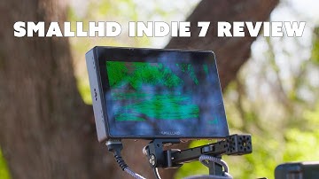 SmallHD Indie 7 | Is it Overpriced?