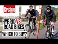 Hybrid Vs Road Bike: 5 Key Differences You Need To Know | Cycling Weekly