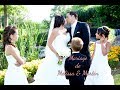 Mariage de Melissa & Martin / **VIDEO Recap**