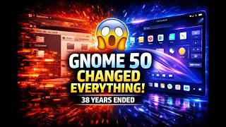 Famous GNOME 50 Just Changed Linux Forever 🤯 The Biggest Desktop Revolution in 38 Years! Wealth