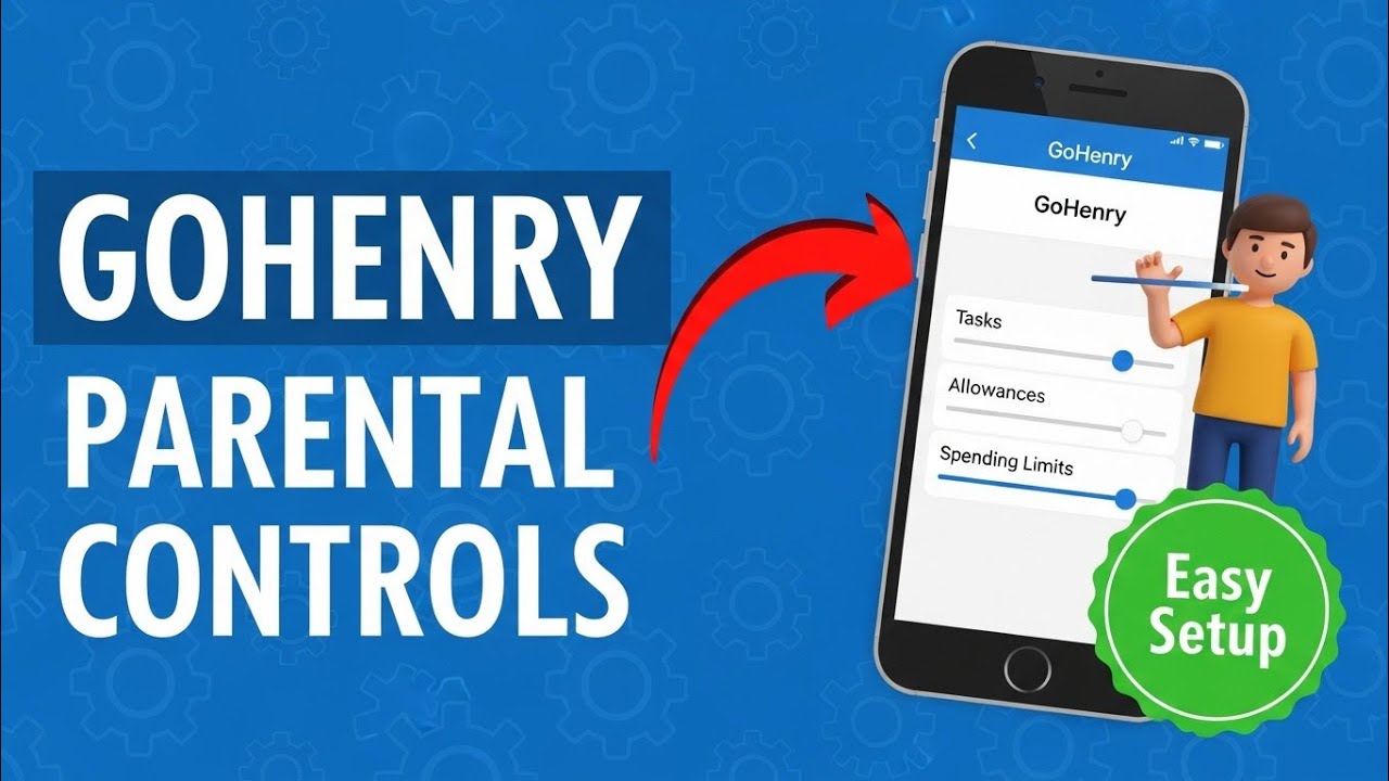 How to Use GoHenry Parental Controls: Set Tasks, Allowances, and Spending Limits