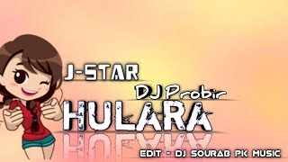 Hulara J-Star (Jumping Mix) DJ Probir AP music (PK music)