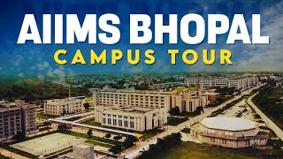 AIIMS Bhopal Campus Tour | Dream College of Medical Aspirants | ALLEN