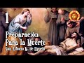 TODO ACABA CON LA MUERTE - PREPARACIÓN PARA LA MUERTE #1