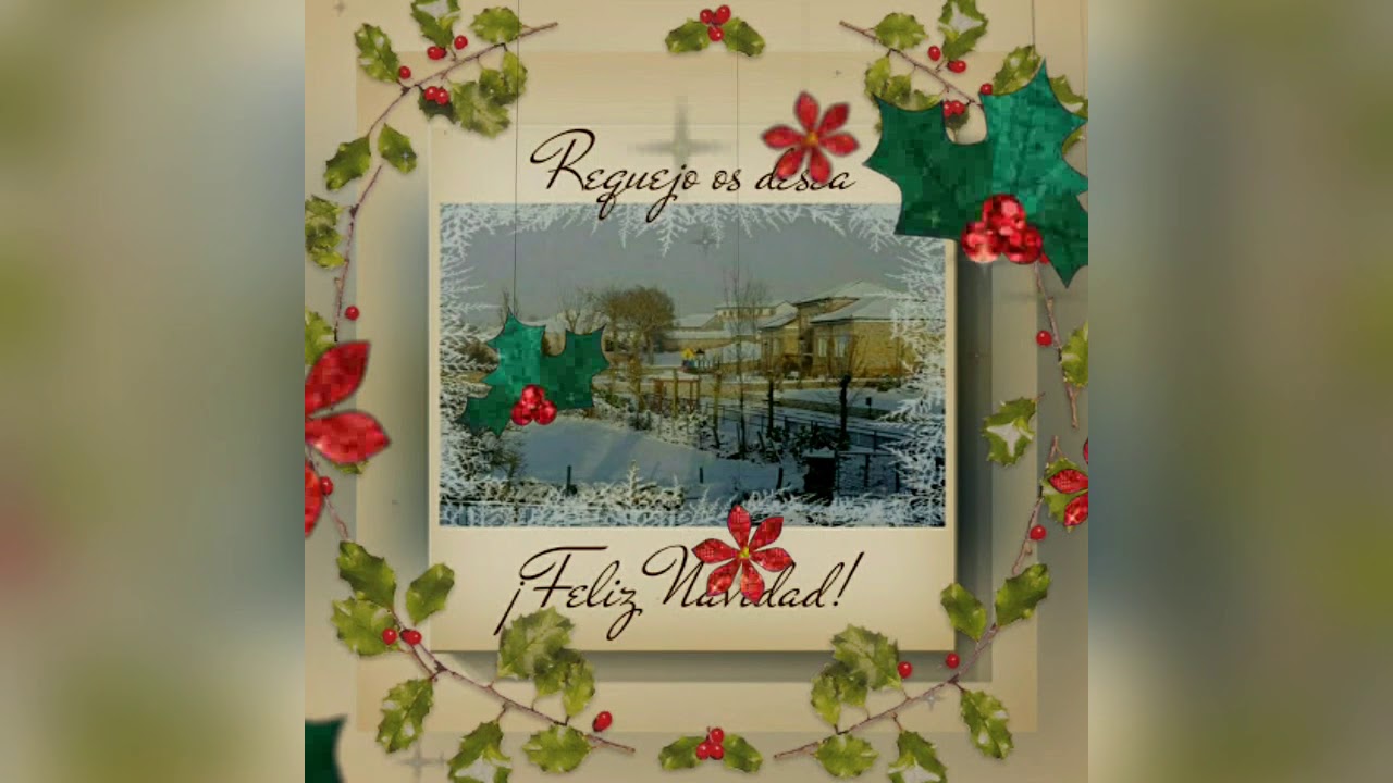 Feliz Navidad desde Requejo - Cantabria 🎄