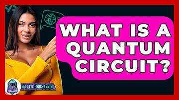 What Is A Quantum Circuit? - Next LVL Programming