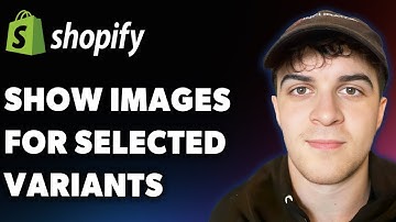 How to Show Images for Selected Variants on Shopify (Full 2025 Guide)