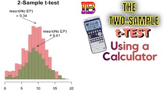 The two sample t-test using Casio FX 9860G SD