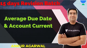 Average Due Date & Account Current | 15 days Revision Batch | JUST CA Foundation |  Ankur Agarwal