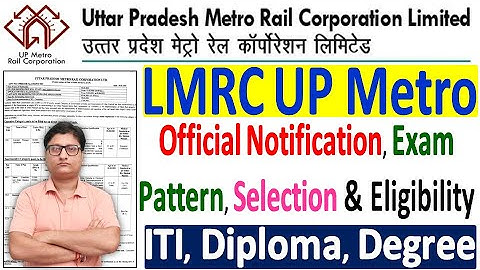 UP Metro Recruitment 2021 Notification & Exam Pattern ¦¦ UP Metro LMRC Online Form 2021 Syllabus
