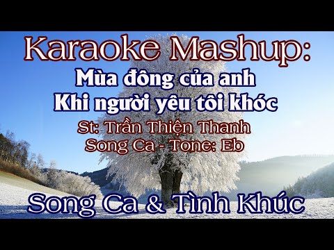 Lk MÙA ĐÔNG CỦA ANH & KHI NGƯỜI YÊU TÔI KHÓC - HoaHa mời feat