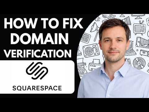 How to Fix Squarespace Domain Verification Full Guide 2026