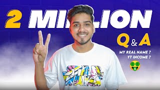 2 MILLION SPECIAL QnA | my real name 🤔