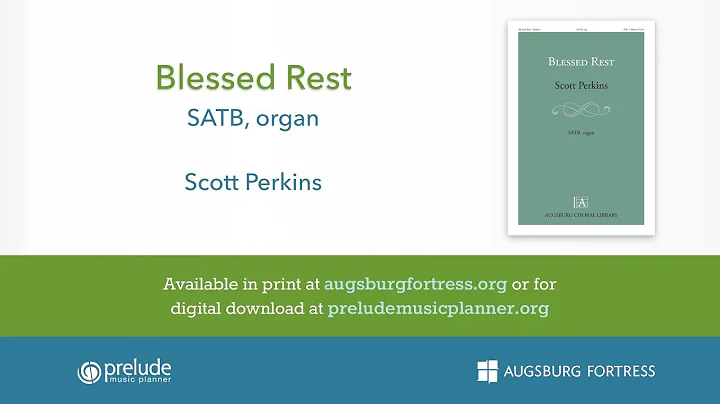 Blessed Rest [SATB] - Scott Perkins