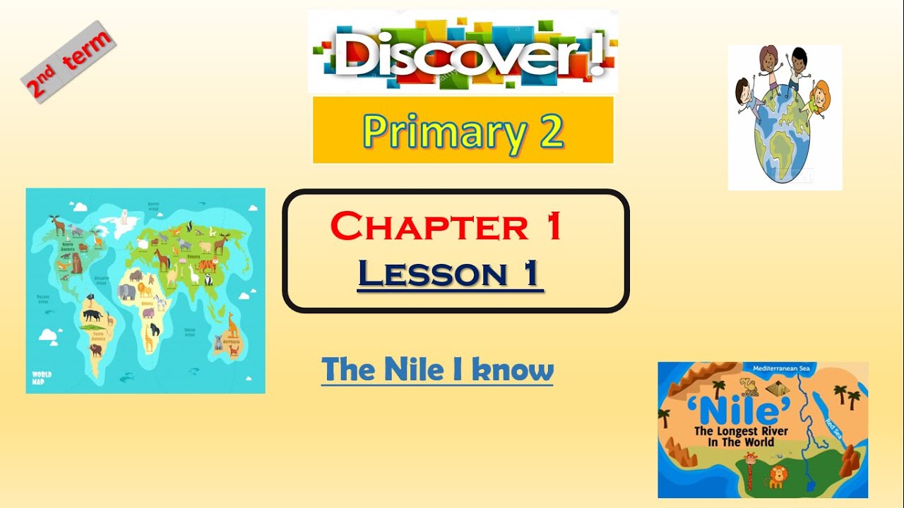 Discover primary 2 chapter 1 lesson 1 theme 3 second term/ get exciting ...