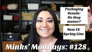 Full Minks' Mondays: Q & A #128 | Packaging Details on Luxe | New LV Spring Collection Guide