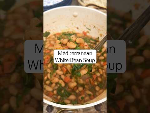 Mediterranean White Bean Soup Recipe | Easy Bean Soup! #shorts #beans #beansrecipe #souprecipe