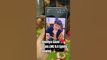 Google Camera ( Gcam lmc 8.4 + config glowing ) ☝️ ✨ #gcamlmc8  #gcam #xyzbca #fyp  #photography