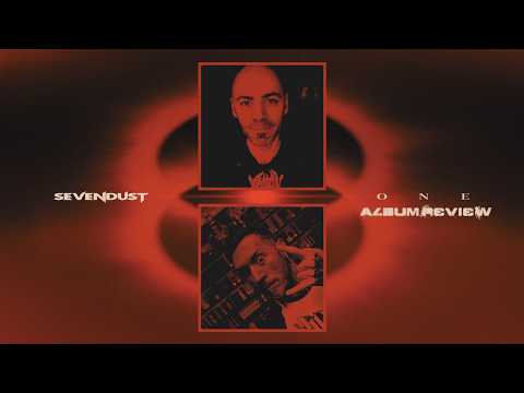 Sevendust - One (ALBUM REVIEW)