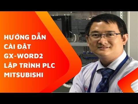 HƯỚNG DẪN CÀI ĐẶT PHẦN MỀM GX-WORK2 – LẬP TRÌNH PLC MITSUBISHI