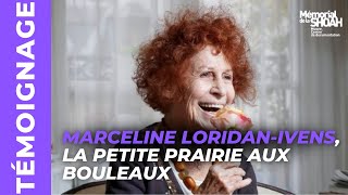 Témoignage : Marceline Loridan-Ivens, la petite prairie aux bouleaux