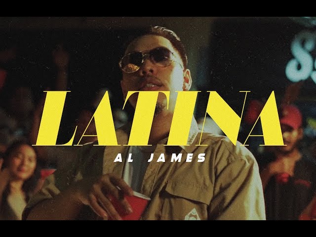 Al James - LATINA (Official Music Video) class=