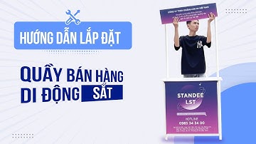 Hướng Dẫn | Lắp Booth Sampling | Lắp Ráp Quầy Bán Hàng Di Động Sắt | LST