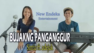 DJ Bujakng Panganggur - Sintia ft. adejak