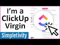 Exploring ClickUp: A Beginner's Journey