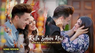 Kalla Sohna Nai | Music Video Ft. Asim Riaz & Himanshi Khurana | #AsiManshi | REVIEW