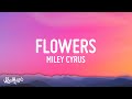 Gambar cover Miley Cyrus - Flowers Lyrics