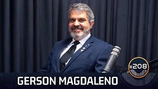 Gerson Magdaleno (Grão-mestre maçom) (208) | À Deriva Podcast com Arthur Petry