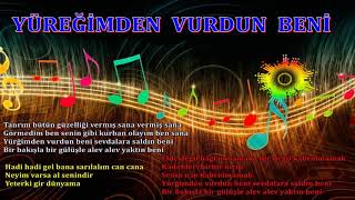 YÜREĞİMDEN  VURDUN  BENİ - Karaoke MÜSLÜM GÜRSES Resimi