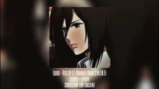 Egzod - Rise Up (ft Veronica Bravo & M.I.M.E) [Slowed   Reverb]