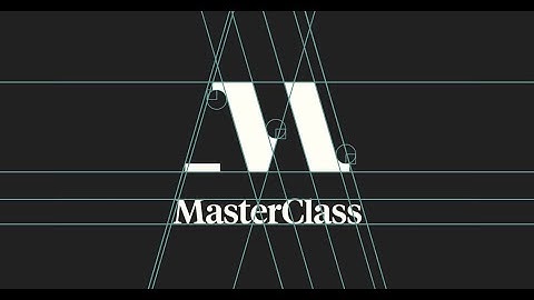 Say Hello to Our New Look | MasterClass