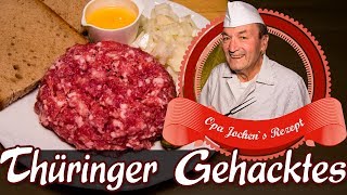 Thüringer Gehacktes Selber Machen - Thüringer Mett - Faschiertes - Opa Jochens Rezept