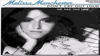 Melissa Manchester~ 