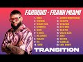 FARRUKO - TRANSITION (ALBUM COMPLETO) FRANK MIAMI❌INDIOMAR❌DALEX❌CHRISTIAN PONCE❌MIX 2024