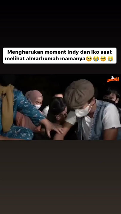 Alfatihah buat almarhumah mamanya Indy dan Iko🤲🏻 #jurnalrisa