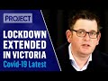 Victorian Lockdown Extended, NSW Reports Another Record Day Of Covid Cases | The Project