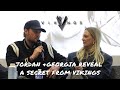 Jordan patrick smith  georgia hirst reveal a secret from vikings 