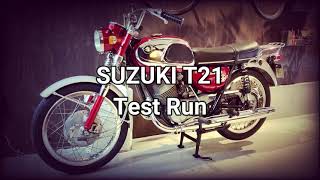 スズキ Ｔ２１ 試運転 [SUZUKI T20 TEST RUN] suzuki x6 t250 cb72 yds1 a1サムライ 旧車「モトブログ」