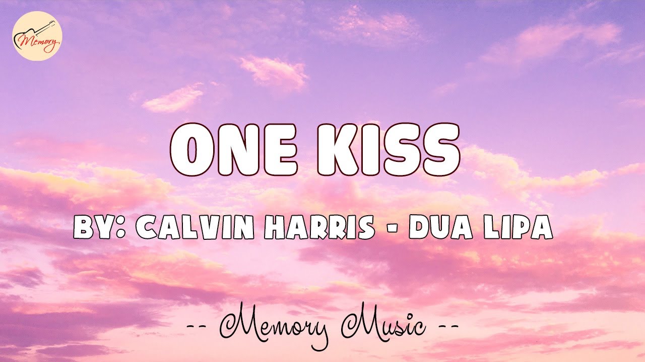 One Kiss by Calvin Harris ft Dua Lipa. #music #lyrics_songs