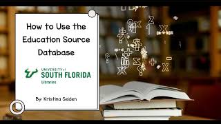 How to Use the Education Source Database from USF