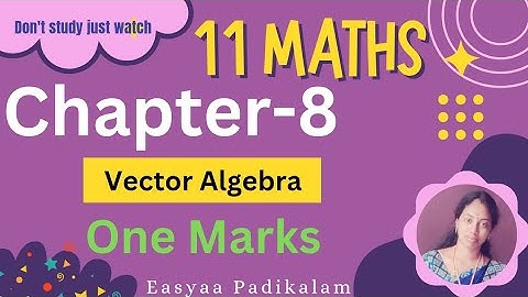11 Maths - Chapter 8 - Exercise 8.5 - One Mark - Shortcuts