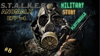 STALKER Anomaly EFP v4 MILITARY Story w/ Commentary #8 - A Wild Territory [2K]