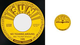 Billy The Kid Emerson - No Teasing Around