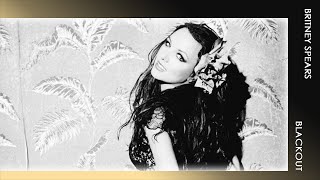 ブリトニー・スピアーズ ブラックアウト Blackout Britney Spears